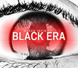 Black Infinity : Black Era